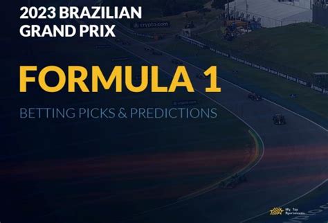 F1 Brazilian Grand Prix predictions, odds, betting tips, best bets .